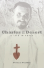 Image for Charles of the Desert : A Life in Verse