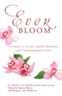 Image for Everbloom : Stories of Deeply Rooted and Transformed Lives