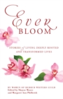 Image for Everbloom: Stories of Living Deeply Rooted and Transformed Lives