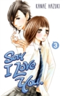Image for Say I love youVolume 3