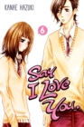 Image for Say I Love You Vol. 6