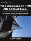 Image for Project Management (PjM) ARE 5.0 Mock Exam (Architect Registration Examination) : ARE 5.0 Overview, Exam Prep Tips, Hot Spots, Case Studies, Drag-and-Place, Solutions and Explanations