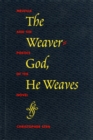Image for Weaver-God, He Weaves
