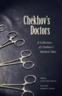 Image for Chekhov&#39;s doctors: a collection of Chekhov&#39;s medical tales : 5