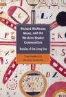 Image for Richard McNemar, Music, and the Western Shaker Communities