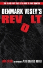 Image for Denmark Vesey&#39;s Revolt