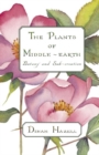 Image for The plants of Middle-earth: botany and sub-creation