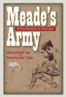 Image for Meade&#39;s army: the private notebooks of Lt. Col. Theodore Lyman