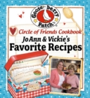 Image for Circle of Friends Cookbook: 25 of JoAnn &amp; Vickie&#39;s Favorite Recipes
