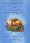 Image for Neale Donald Walsch on abundance and right livelihood