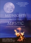 Image for Midnights with the mystic: a little guide to freedom and bliss