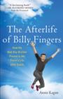 Image for The afterlife of Billy Fingers: how my bad-boy brother proved to me there&#39;s life after death