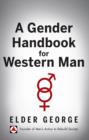 Image for Gender Handbook for Western Man