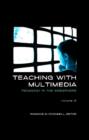 Image for Teaching with Multimedia, Volume 2