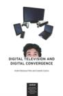 Image for Digital Television and Digital Convergence