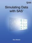 Image for Simulating Data with SAS