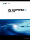 Image for SAS Visual Analytics 6.1 : User&#39;s Guide