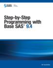Image for Step-By-Step Programming with Base SAS 9.4