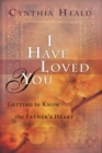 Image for I Have Loved You