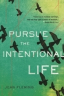 Image for Pursue the Intentional Life