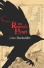 Image for The raven&#39;s heart: a story of a quest, a castle and Mary Queen of Scots