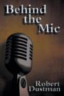 Image for Behind the MIC