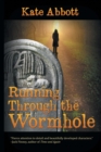 Image for Running Through the Wormhole