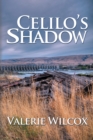 Image for Celilo&#39;s Shadow