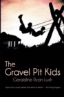 Image for The Gravel Pit Kids