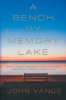 Image for A Bench by Memory Lake