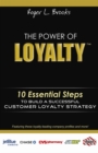 Image for The Power of Loyalty: 10 Essential Steps to Build a Successful Customer Loyalty Strategy
