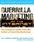 Image for Guerrilla Marketing on the Internet: The Definitive Guide from the Father of Guerilla Marketing