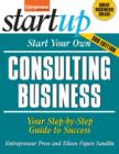 Image for Start your own consulting business: your step-by-step guide to success