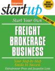 Image for Start your own freight brokerage business: your step-by-step guide to success