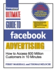 Image for Ultimate guide to Facebook advertising: how to access 600 million customers in 10 minutes