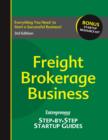 Image for Freight Brokerage Business: Your Step by Step Guide to Success.