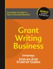 Image for Grant-Writing Business: Entrepreneur&#39;s Step-by-Step Startup Guide.