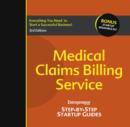 Image for Medical Claims Billing Service: Entrepreneur&#39;s Step-by-Step Startup Guide.