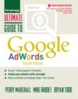 Image for Entrepreneur magazine&#39;s ultimate guide to Google AdWords: access 1 billion people in 10 minutes, double your website traffic overnight, build a profitable ad campaign today - from scratch.