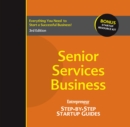 Image for Senior Services Business: Step-by-Step Startup Guide.