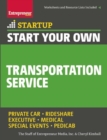Image for Start Your Own Transportation Service: Taxi, Limousine, Rideshare, Trucking, Specialty, Medical