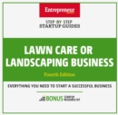 Image for Lawn Care or Landscaping Business: Step-By-Step Startup Guide.