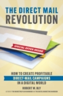 Image for Direct Mail Revolution: How to Create Profitable Direct Mail Campaigns in a Digital World