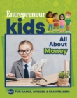 Image for Entrepreneur Kids: All About Money: All About Money