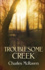 Image for Troublesome Creek