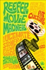 Image for Reefer movie madness: the ultimate stoner film guide