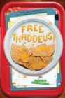 Image for Free Thaddeus!
