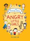 Image for Fairy tales for angry little girls