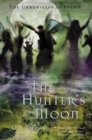Image for Chronicles of Faerie: The Hunter&#39;s Moon