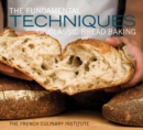 Image for The Fundamental Techniques of Classic Bread Baking